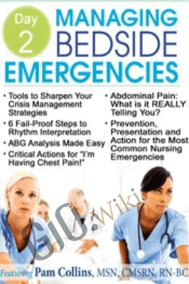 Key Interventions & Documentation Strategies During a Patient Emergency - Pam Collins