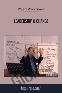 Leadership & Change – Wyatt Woodsmall