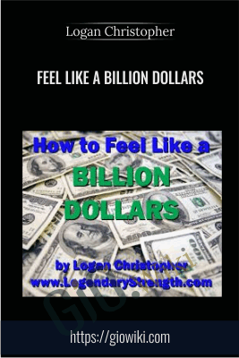 Feel Like a Billion Dollars - Logan Christopher