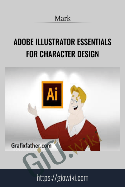 Adobe Illustrator Essentials for Character Design - Mark