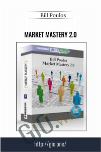 Market Mastery 2.0 – Bill Poulos