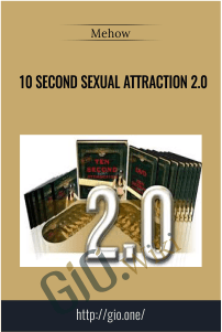 10 Second Sexual Attraction 2.0 – Mehow