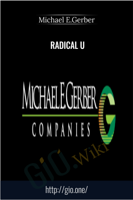 Radical U – Michael E.Gerber