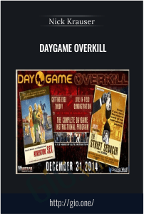 Daygame Overkill – Nick Krauser