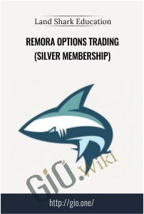 REMORA OPTIONS TRADING (Silver Membership) – Land Shark Education