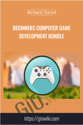 Beginners Computer Game Development Bundle - Richard Sneyd
