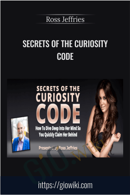Secrets of the Curiosity Code - Ross Jeffries