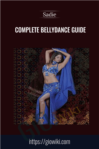 Complete Bellydance Guide - Sadie