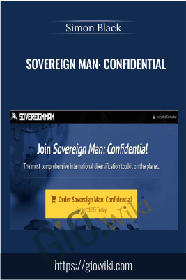 Sovereign Man: Confidential – Simon Black