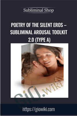 Poetry of the Silent Eros – Subliminal Arousal Toolkit 2.0 (Type A) - Subliminal Shop