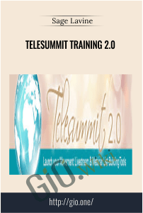 Telesummit Training 2.0 – Sage Lavine
