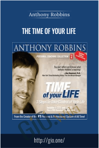 The Time of your Life – Anthony Robbins