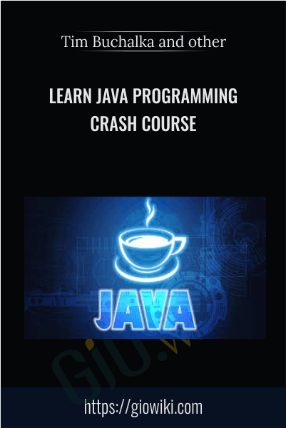Learn Java Programming Crash Course - Tim Buchalka