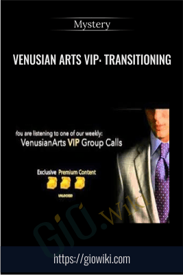 Venusian Arts VIP: Transitioning - Mystery