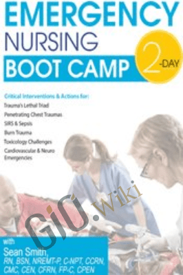 2-Day Emergency Nursing Boot Camp - Sean G. Smith