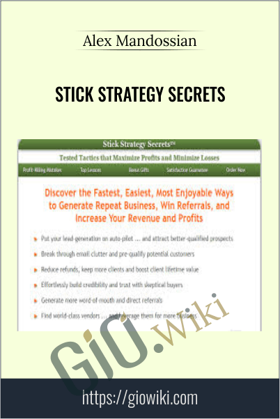 Stick Strategy Secrets – Alex Mandossian