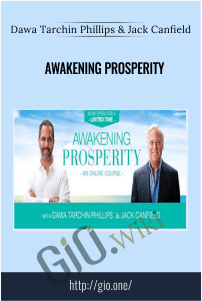 Awakening Prosperity – Dawa Tarchin Phillips & Jack Canfield