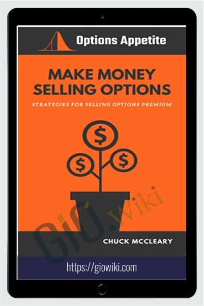 Make Money Selling Options – Chuck Mccleary
