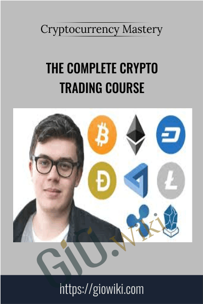 The Complete Crypto Trading Course - Cryptocurrency Mastery