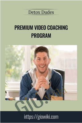 Premium Video Coaching Program - Detox Dudes