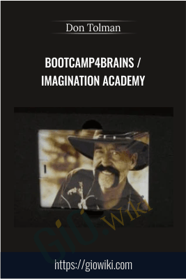 Bootcamp4Brains / Imagination Academy - Don Tolman