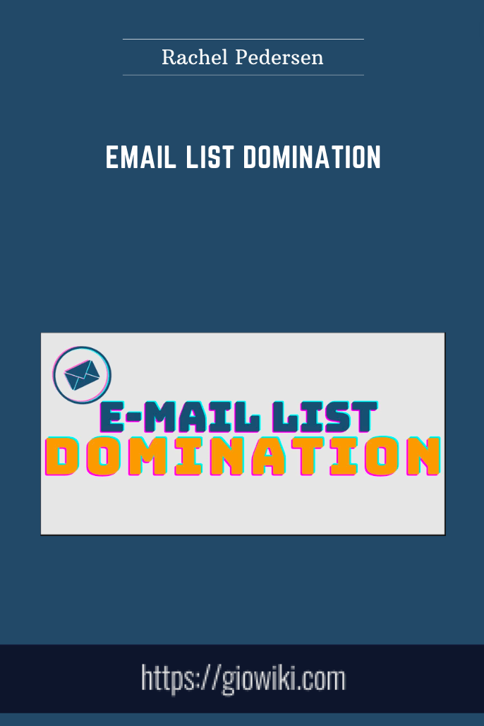 Email List Domination - Rachel Pedersen