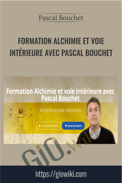 Formation Alchimie et voie intérieure avec Pascal Bouchet