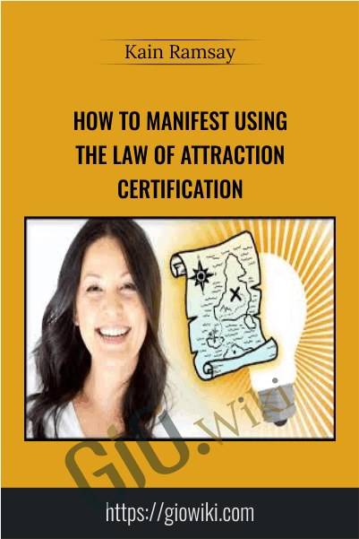 How to Manifest Using The Law of Attraction Certification