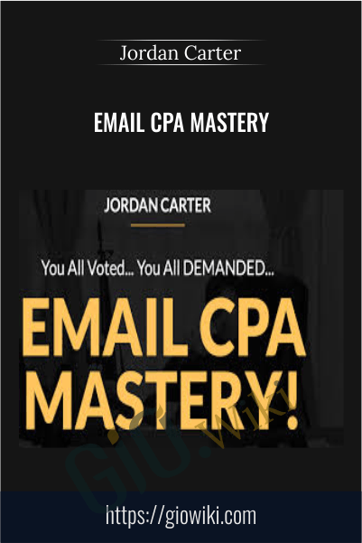 Email CPA Mastery – Jordan Carter