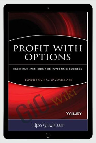 Profit With Options Essential Methods For Investing Success – Lawrence McMillan