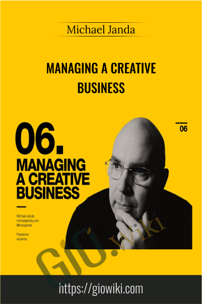 Managing a Creative Business - Michael Janda