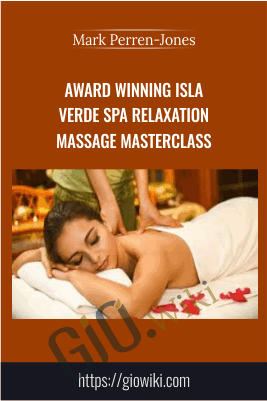 Award Winning Isla Verde Spa Relaxation Massage Masterclass - Mark Perren-Jones