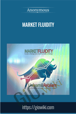 Market Fluidity - Anonymous