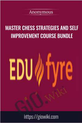 Master Chess Strategies and Self Improvement course Bundle