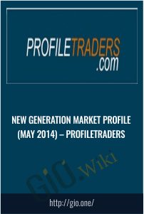New Generation Market Profile (May 2014) – ProfileTraders