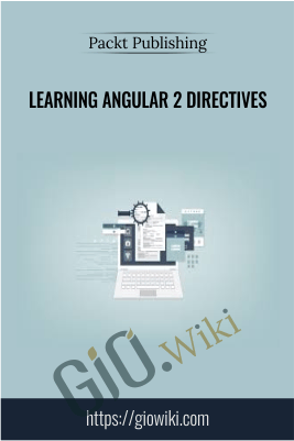 Learning Angular 2 Directives - Packt Publishing