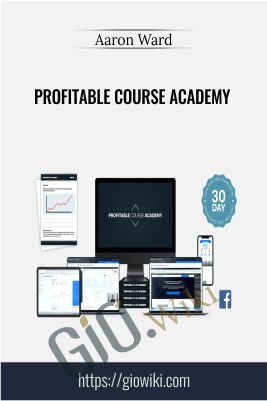 Profitable Course Academy - Aaron Ward
