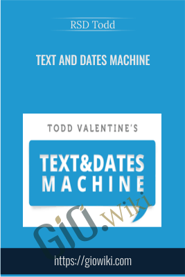 Text And Dates Machine - RSD Todd