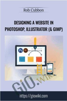 Designing A Website in Photoshop, Illustrator (& GIMP) - Rob Cubbon