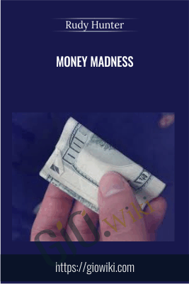 Money Madness - Rudy Hunter