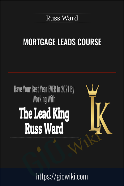 Mortgage Leads Course – Russ Ward