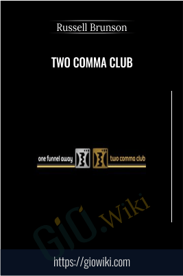 Two Comma Club – Russell Brunson