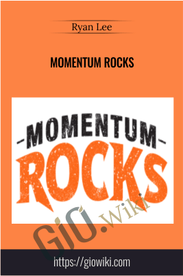 Momentum Rocks – Ryan Lee