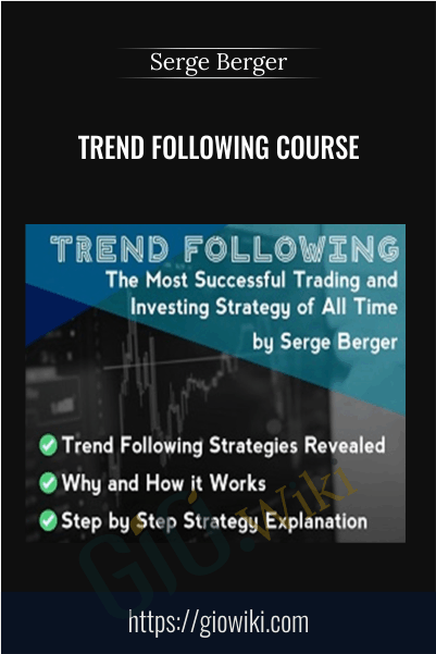 Trend Following Course – Serge Berger