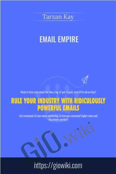 Email Empire – Tarzan Kay