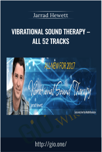 Vibrational Sound Therapy – All 52 Tracks