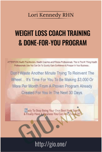 Weight Loss Coach Training & Done-For-You Program – Lori Kennedy RHN