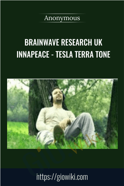 Brainwave Research UK - InnaPeace - Tesla Terra Tone