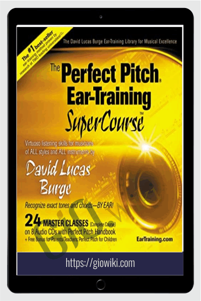The Perfect Pitch Ear Training Super Course - David Lucas Burge
