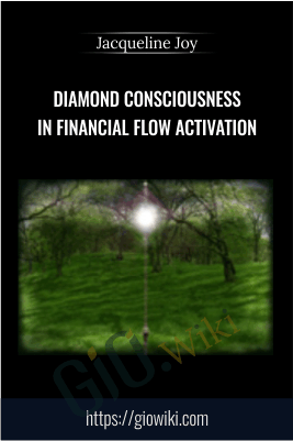 Diamond Consciousness in Financial Flow Activation - Jacqueline Joy